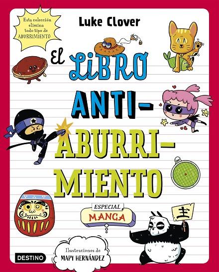 EL LIBRO ANTIABURRIMIENTO. ESPECIAL MANGA | 9788408271871 | HERNÁNDEZ, MAPY/CLOVER, LUKE | Galatea Llibres | Llibreria online de Reus, Tarragona | Comprar llibres en català i castellà online