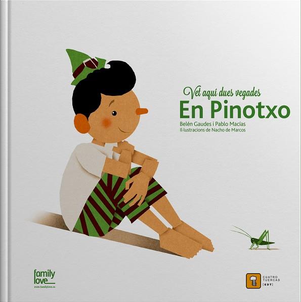 PINOTXO, VET AQUI DUES VEGADES | 9788494488726 | GAUDES, BELEN | Galatea Llibres | Llibreria online de Reus, Tarragona | Comprar llibres en català i castellà online