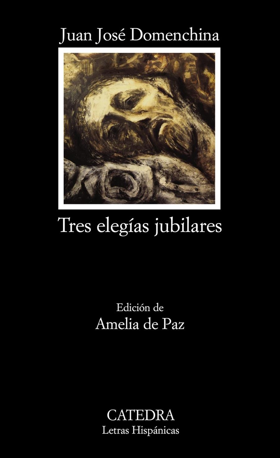 TRES ELEGIAS JUBILARES | 9788437624716 | DOMENCHINA,JUAN JOSE | Galatea Llibres | Llibreria online de Reus, Tarragona | Comprar llibres en català i castellà online