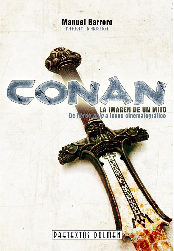 CONAN. LA IMAGEN DE UN MITO | 9788415201366 | BARRERO, MANUEL | Galatea Llibres | Llibreria online de Reus, Tarragona | Comprar llibres en català i castellà online