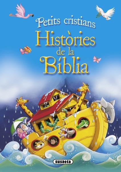 HISTORIES DE LA BIBLIA, PETITS CRISTIANS | 9788467713367 | SUSAETA, EQUIPO | Galatea Llibres | Llibreria online de Reus, Tarragona | Comprar llibres en català i castellà online