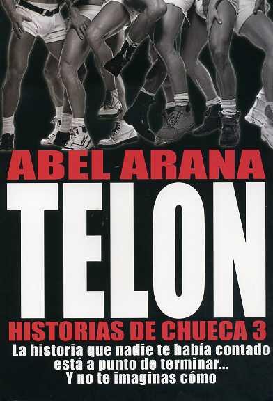 TELON HISTORIAS DE CHUECA 3 | 9788492813308 | ARANA, ABEL | Galatea Llibres | Llibreria online de Reus, Tarragona | Comprar llibres en català i castellà online