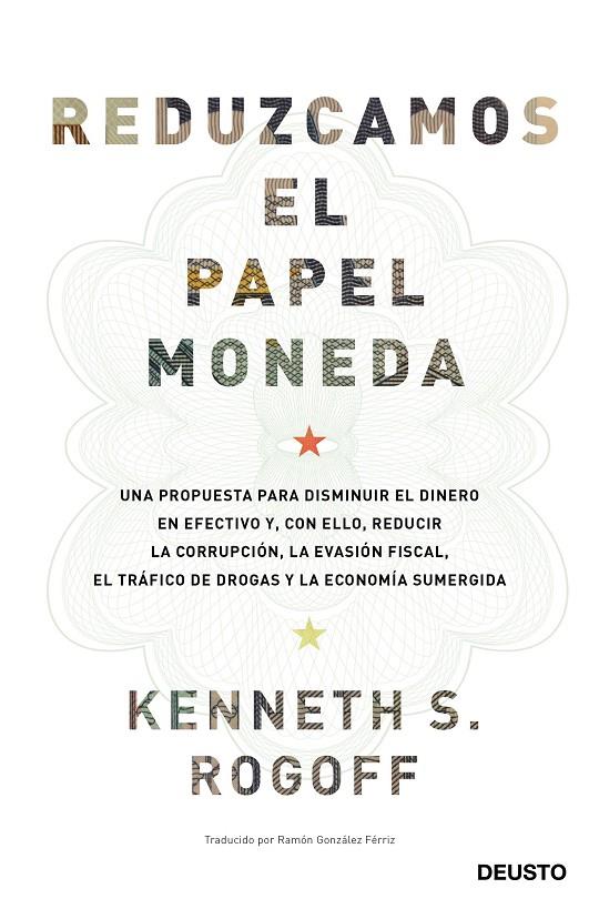 REDUZCAMOS EL PAPEL MONEDA | 9788423427192 | ROGOFF, KENNETH SAUL | Galatea Llibres | Llibreria online de Reus, Tarragona | Comprar llibres en català i castellà online