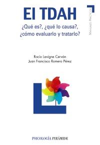 TDAH, EL | 9788436824162 | LAVIGNE CERVÁN, ROCÍO/ROMERO PÉREZ, JUAN FRANCISCO | Galatea Llibres | Llibreria online de Reus, Tarragona | Comprar llibres en català i castellà online