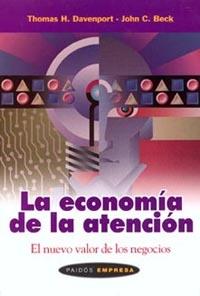 ECONOMIA DE LA ATENCION, LA | 9788449312243 | DAVENPORT, TH.H. Y BECK, J.C. | Galatea Llibres | Llibreria online de Reus, Tarragona | Comprar llibres en català i castellà online