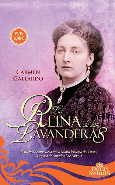 LA REINA DE LAS LAVANDERAS | 9788491641667 | GALLARDO, CARMEN | Galatea Llibres | Llibreria online de Reus, Tarragona | Comprar llibres en català i castellà online