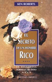 SECRETO DE UN HOMBRE RICO, EL | 9788477206668 | ROBERTS, KEN | Galatea Llibres | Llibreria online de Reus, Tarragona | Comprar llibres en català i castellà online