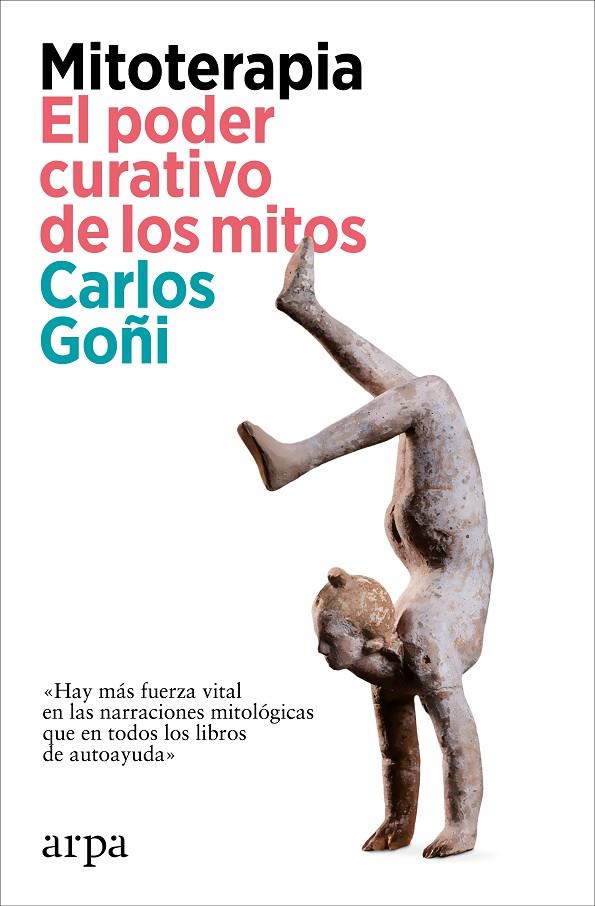 MITOTERAPIA. EL PODER CURATIVO DE LOS MITOS | 9788419558862 | GOÑI, CARLOS | Galatea Llibres | Llibreria online de Reus, Tarragona | Comprar llibres en català i castellà online