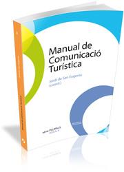 MANUAL DE COMUNICACIÓ TURÍSTICA | 9788492707065 | GOMIS LÓPEZ, JOAN MIQUEL | Galatea Llibres | Llibreria online de Reus, Tarragona | Comprar llibres en català i castellà online