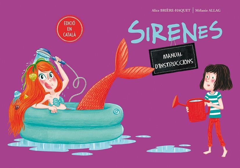 SIRENES. MANUAL D´INSTRUCCIONS | 9788491451532 | BRIÈRE-HAQUET, ALICE | Galatea Llibres | Llibreria online de Reus, Tarragona | Comprar llibres en català i castellà online