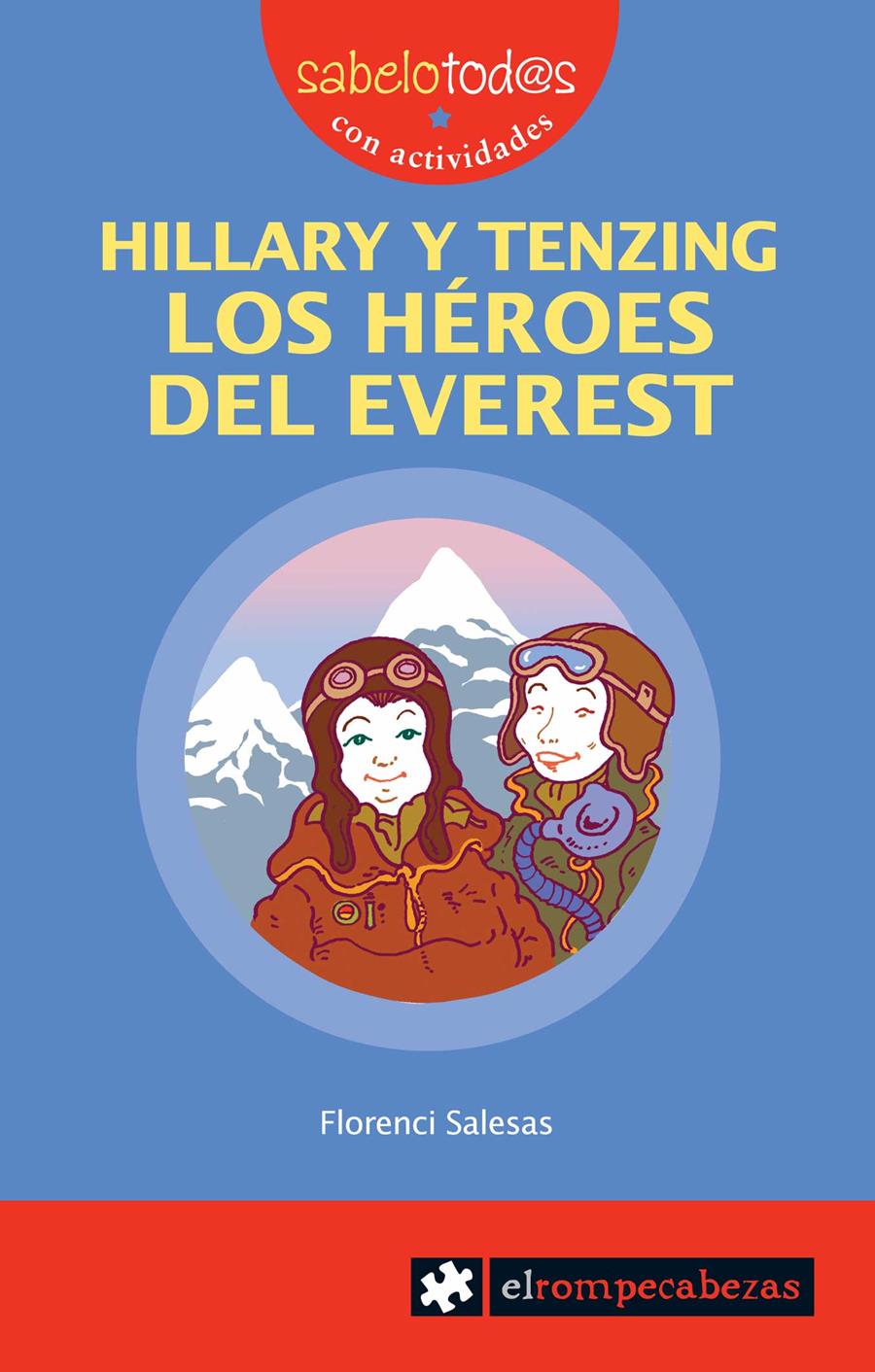 HILLARY Y TENZING. HEROES DEL EVEREST, LOS | 9788496751620 | SALESAS, FLORENCI | Galatea Llibres | Llibreria online de Reus, Tarragona | Comprar llibres en català i castellà online