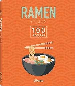 100 RECETAS RAMEN & FIDEOS | 9788411540629 | AA, VV | Galatea Llibres | Llibreria online de Reus, Tarragona | Comprar llibres en català i castellà online