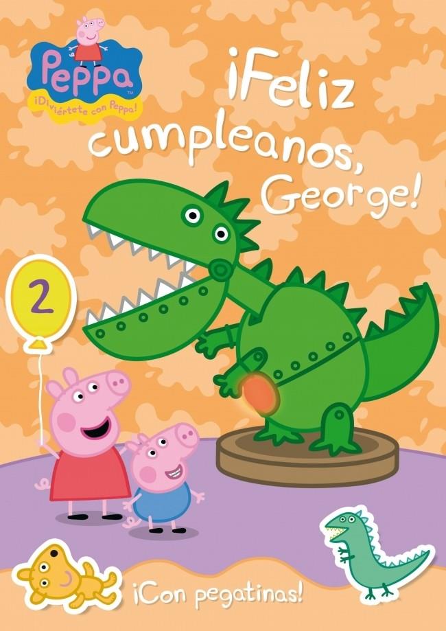 FELIZ CUMPLEAÑOS GEORGE! CON ADHESIVOS. PEPPA PIG NÚM. 19 | 9788401906336 | AUTORES VARIOS | Galatea Llibres | Llibreria online de Reus, Tarragona | Comprar llibres en català i castellà online