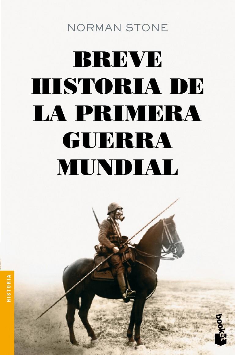 BREVE HISTORIA DE LA PRIMERA GUERRA MUNDIAL | 9788408128496 | STONE, NORMAN | Galatea Llibres | Librería online de Reus, Tarragona | Comprar libros en catalán y castellano online