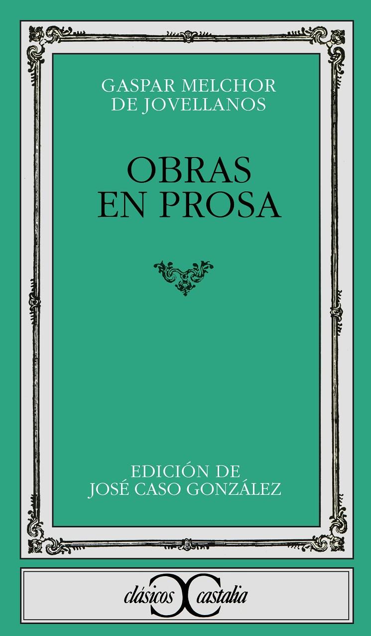 OBRAS EN PROSA | 9788470390968 | Jovellanos, Gaspar Melchor de | Galatea Llibres | Librería online de Reus, Tarragona | Comprar libros en catalán y castellano online