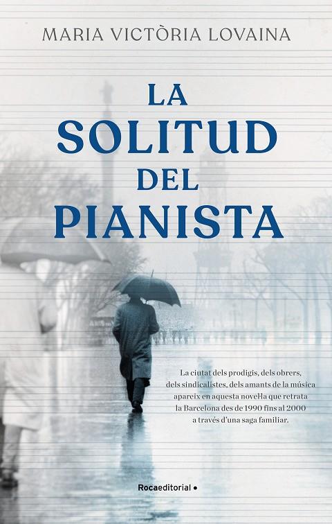 LA SOLITUD DEL PIANISTA | 9788418557781 | LOVAINA, MARIA VICTÒRIA | Galatea Llibres | Llibreria online de Reus, Tarragona | Comprar llibres en català i castellà online