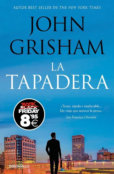 LA TAPADERA | 9788466377072 | GRISHAM, JOHN | Galatea Llibres | Llibreria online de Reus, Tarragona | Comprar llibres en català i castellà online