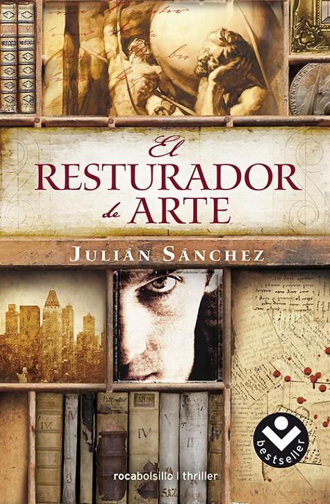 EL RESTAURADOR DE ARTE | 9788415729372 | SÁNCHEZ, JULIÁN | Galatea Llibres | Librería online de Reus, Tarragona | Comprar libros en catalán y castellano online