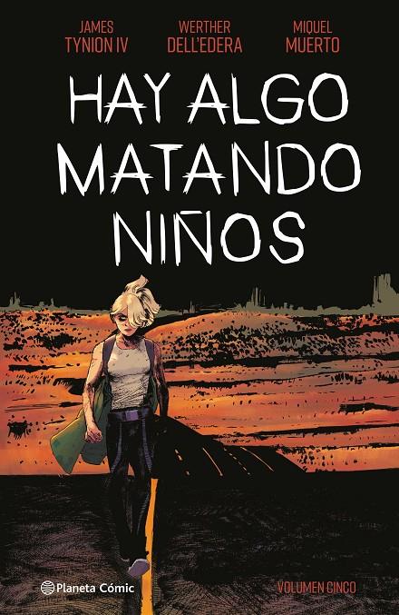 HAY ALGO MATANDO NIÑOS 5 | 9788411404884 | TYNION IV, JAMES/DELL'EDERA, WERTHER/MUERTO, MIQUEL | Galatea Llibres | Llibreria online de Reus, Tarragona | Comprar llibres en català i castellà online