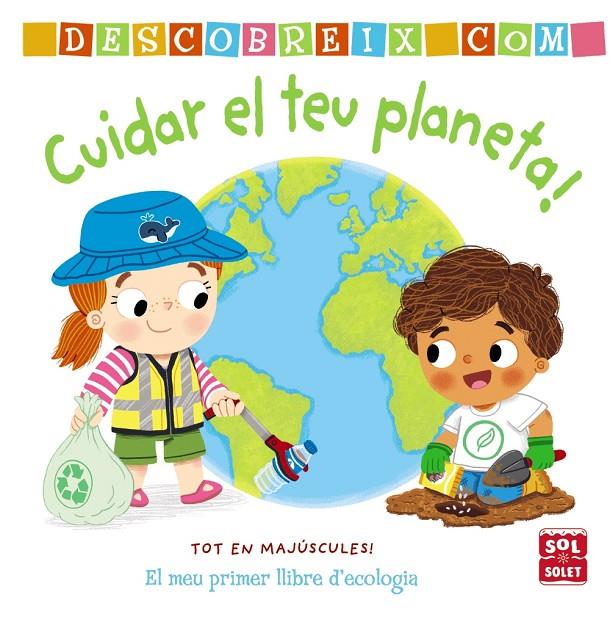 DESCOBREIX COM CUIDAR EL TEU PLANETA | 9788413490274 | ARCHER, MANDY | Galatea Llibres | Llibreria online de Reus, Tarragona | Comprar llibres en català i castellà online