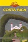 COSTA RICA GUIA TOTAL | 9788497762724 | ORTEGA BARGUEÑO, PILAR | Galatea Llibres | Llibreria online de Reus, Tarragona | Comprar llibres en català i castellà online