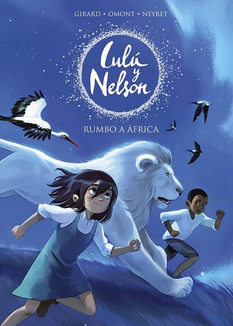 RUMBO A ÁFRICA (LULU Y NELSON) | 9788420441078 | NEYRET, AURÉLIE / OMONT, JEAN-MARIE | Galatea Llibres | Llibreria online de Reus, Tarragona | Comprar llibres en català i castellà online