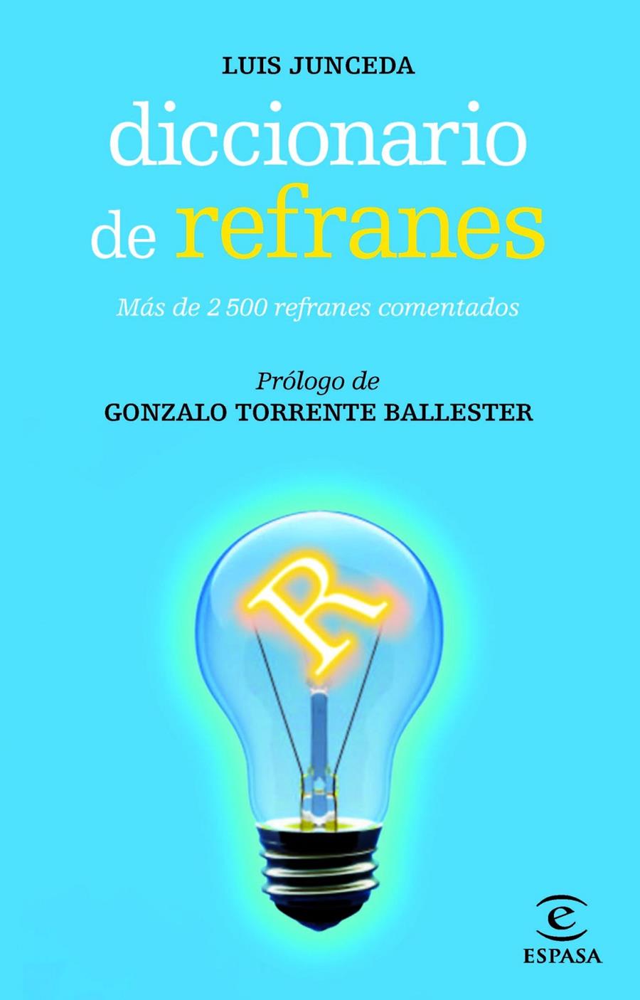 DICCIONARIO DE REFRANES | 9788467007480 | LUIS JUNCEDA | Galatea Llibres | Librería online de Reus, Tarragona | Comprar libros en catalán y castellano online