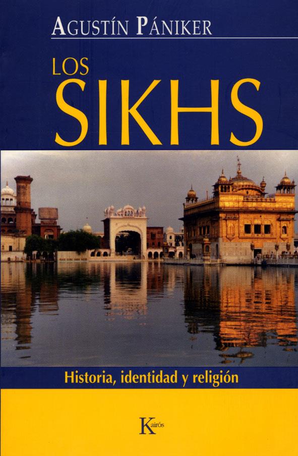 SIKHS, LOS | 9788472456549 | PANIKER, AGUSTIN | Galatea Llibres | Llibreria online de Reus, Tarragona | Comprar llibres en català i castellà online