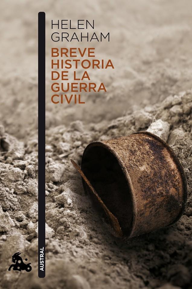 BREVE HISTORIA DE LA GUERRA CIVIL | 9788467039481 | GRAHAM, HELEN | Galatea Llibres | Llibreria online de Reus, Tarragona | Comprar llibres en català i castellà online