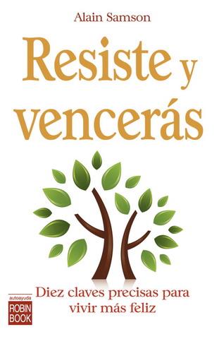 RESISTE Y VENCERAS | 9788479279622 | SAMSON, ALAIN | Galatea Llibres | Llibreria online de Reus, Tarragona | Comprar llibres en català i castellà online