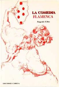 COMEDIA FLAMENCA, LA | 9788488944610 | COBO, EUGENIO | Galatea Llibres | Librería online de Reus, Tarragona | Comprar libros en catalán y castellano online