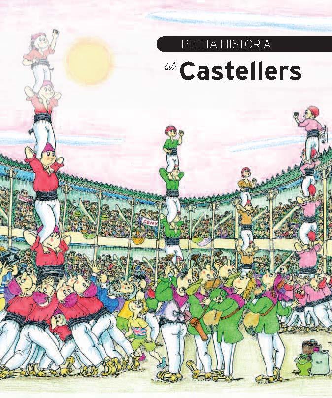 PETITA HISTÒRIA DELS CASTELLERS | 9788499791159 | DURAN I RIU, FINA/PARÍS, JORDI | Galatea Llibres | Llibreria online de Reus, Tarragona | Comprar llibres en català i castellà online