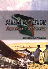 SÀHARA OCCIDENTAL. ASPECTES I VIVÈNCIES | 9788489890381 | MAIXÉ I CEBALLOS, JOAN-MARIA | Galatea Llibres | Llibreria online de Reus, Tarragona | Comprar llibres en català i castellà online