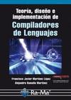 TEORIA DISEÑO E IMPLANTACION DE COMPILADORES DE LENGUAJE | 9788499645100 | MARTINEZ, FCO. JAVIER | Galatea Llibres | Llibreria online de Reus, Tarragona | Comprar llibres en català i castellà online