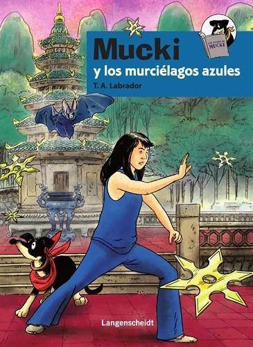 MUCKI Y LOS MURCIELAGOS AZULES | 9788499297026 | ANDRÉS LABRADOR, TRINIDAD | Galatea Llibres | Llibreria online de Reus, Tarragona | Comprar llibres en català i castellà online