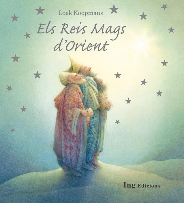 ELS REIS MAGS D'ORIENT | 9788494122415 | KOOPMANS, LOEK | Galatea Llibres | Llibreria online de Reus, Tarragona | Comprar llibres en català i castellà online