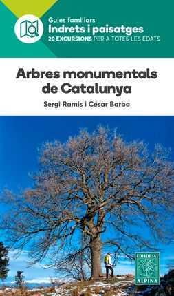 ARBRES MONUMENTALS DE CATALUNYA | 9788480907576 | RAMIS, SERGI; BARBA, CÉSAR | Galatea Llibres | Librería online de Reus, Tarragona | Comprar libros en catalán y castellano online