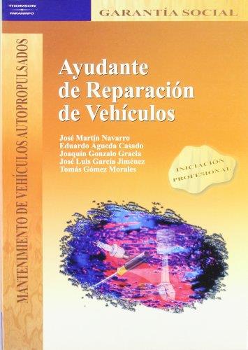 AYUDANTE DE REPARACION DE VEHICULOS | 9788497321471 | MARTIN NAVARRO, JOSE | Galatea Llibres | Llibreria online de Reus, Tarragona | Comprar llibres en català i castellà online