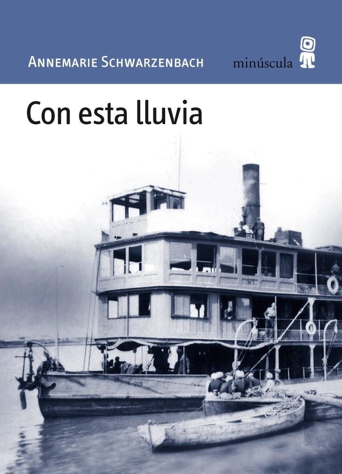 CON ESTA LLUVIA | 9788495587763 | SCHWARZENBACH, ANNEMARIE | Galatea Llibres | Librería online de Reus, Tarragona | Comprar libros en catalán y castellano online