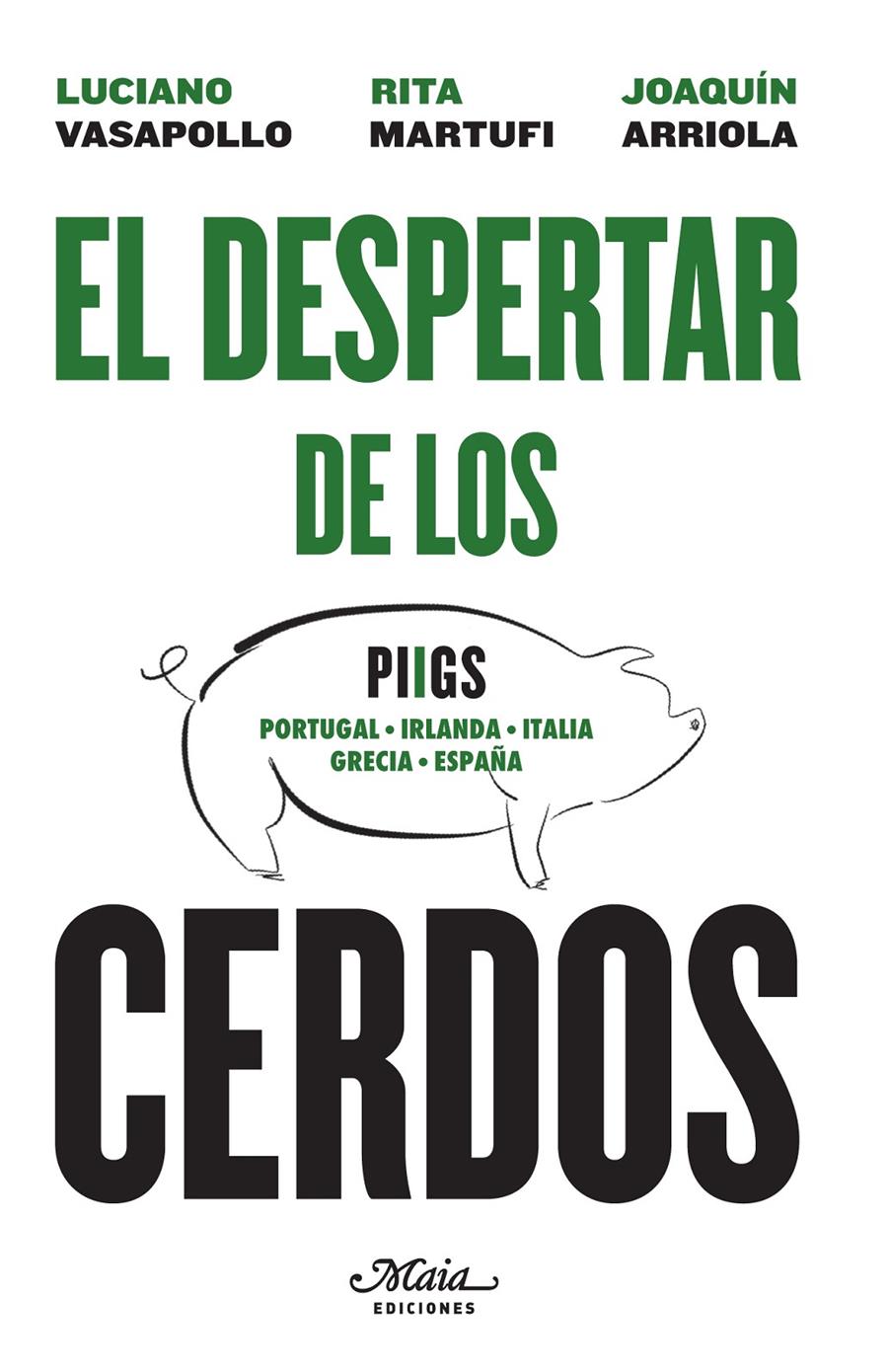 EL DESPERTAR DE LOS CERDOS | 9788492724581 | VASAPOLLO, LUCIANO/MARTUFI, RITA/ARRIOLA, JOAQUÍN | Galatea Llibres | Llibreria online de Reus, Tarragona | Comprar llibres en català i castellà online