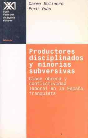 PRODUCTORES DISCIPLINADOS Y MINORIAS SUBVERSIVAS | 9788432309700 | MOLINERO, CARME | Galatea Llibres | Llibreria online de Reus, Tarragona | Comprar llibres en català i castellà online