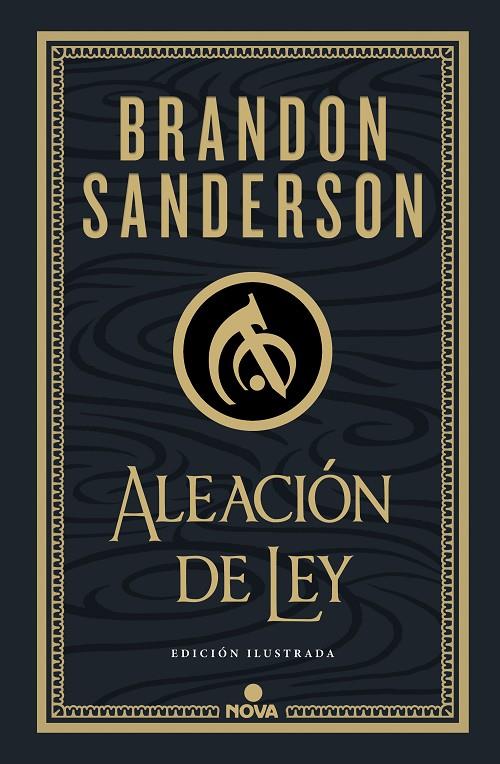 ALEACIÓN DE LEY (WAX & WAYNE ILUSTRADA 1) | 9788419260215 | SANDERSON, BRANDON | Galatea Llibres | Llibreria online de Reus, Tarragona | Comprar llibres en català i castellà online