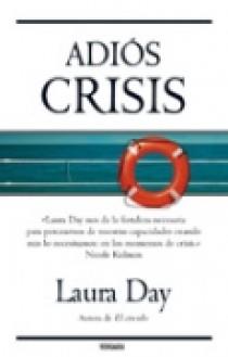 ADIOS CRISIS | 9788466631136 | DAY, LAURA | Galatea Llibres | Librería online de Reus, Tarragona | Comprar libros en catalán y castellano online