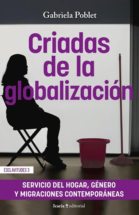 CRIADAS DE LA GLOBALIZACIÓN | 9788410328112 | POBLET, GABRIELA | Galatea Llibres | Llibreria online de Reus, Tarragona | Comprar llibres en català i castellà online