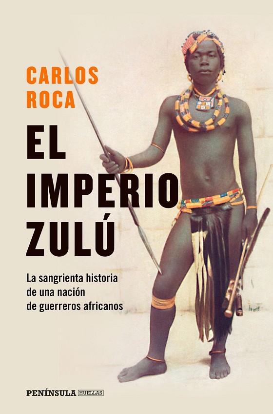 EL IMPERIO ZULU | 9788499428970 | ROCA, CARLOS | Galatea Llibres | Llibreria online de Reus, Tarragona | Comprar llibres en català i castellà online