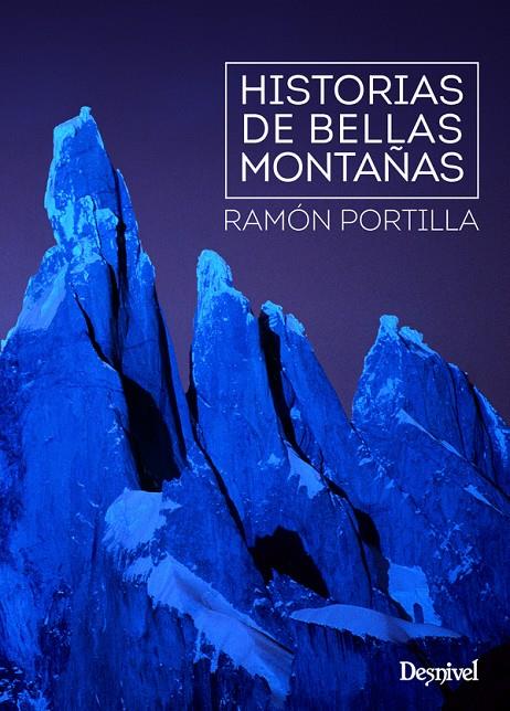 HISTORIAS DE BELLAS MONTAÑAS | 9788498293470 | PORTILLA, RAMÓN | Galatea Llibres | Llibreria online de Reus, Tarragona | Comprar llibres en català i castellà online