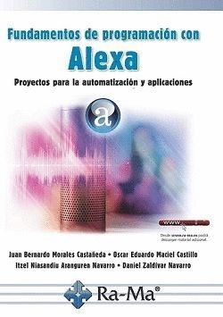 FUNDAMENTOS DE PROGRAMACION CON ALEXA | 9788499647227 | VV.AA. | Galatea Llibres | Llibreria online de Reus, Tarragona | Comprar llibres en català i castellà online