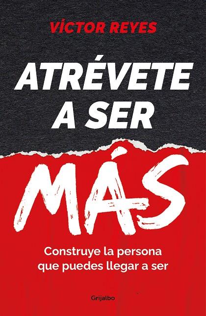 ATREVETE A SER MAS CONSTRUYE LA PERSONA QUE PUEDES LLEGAR A SER | 9788425363986 | REYES, VÍCTOR | Galatea Llibres | Llibreria online de Reus, Tarragona | Comprar llibres en català i castellà online