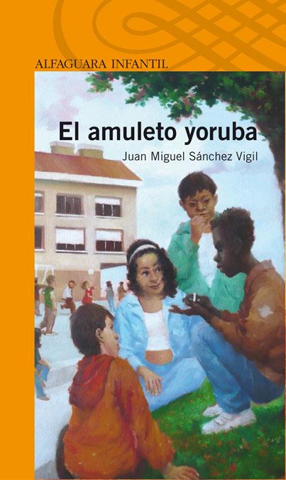 AMULETO YORUBA, EL | 9788420405209 | SANCHEZ VIGIL, JUAN MIGUEL | Galatea Llibres | Llibreria online de Reus, Tarragona | Comprar llibres en català i castellà online