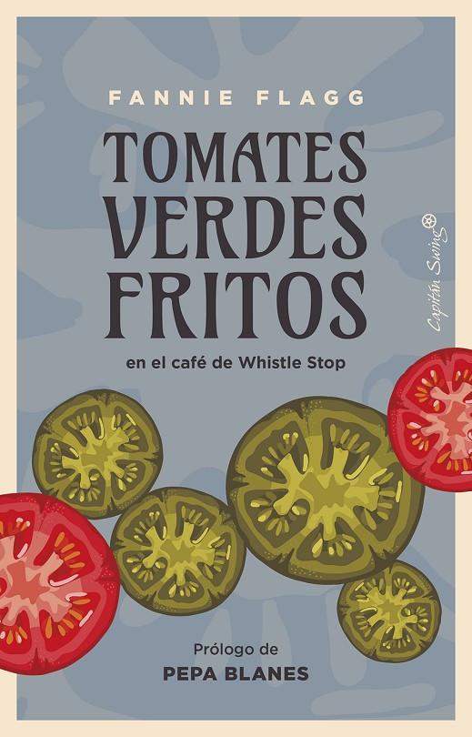 TOMATES VERDES FRITOS | 9788412779998 | FLAGG, FANNIE | Galatea Llibres | Llibreria online de Reus, Tarragona | Comprar llibres en català i castellà online